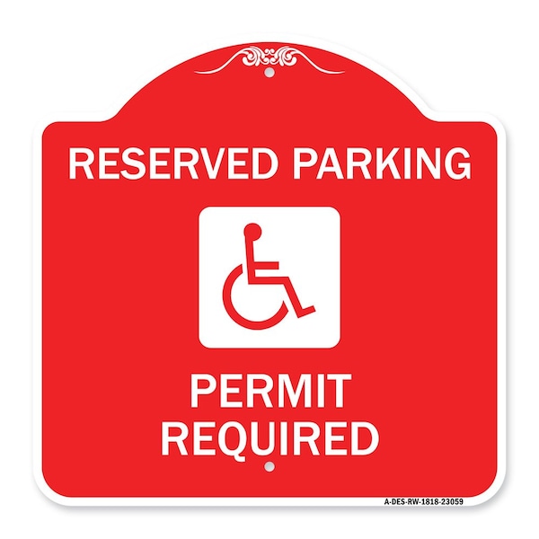 Signmission Reserved Parking Permit Required W/ Graphic, Red & White Aluminum Sign, 18" x 18", RW-1818-23059 A-DES-RW-1818-23059 - main